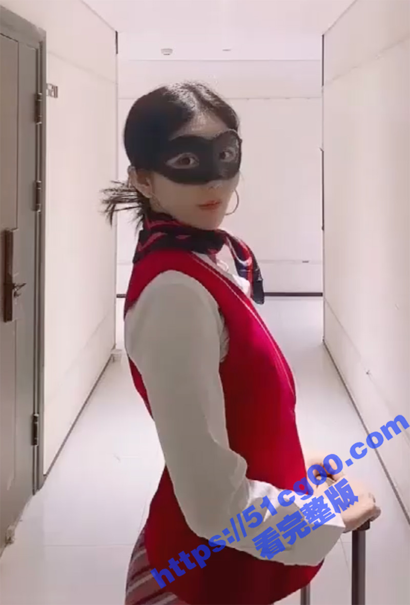 绝美推特高颜值逆天长腿女神 Vivian 定制款南航空姐 空乘淫靡的私生活