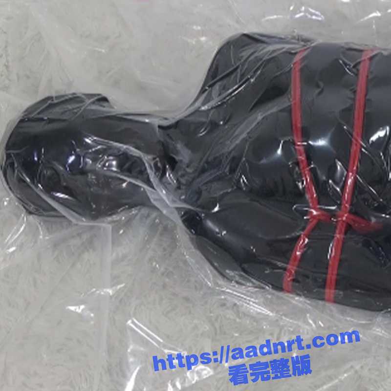 作死真空窒息，妹子缺氧四肢跳蹬叫声惨烈，再晚一点开真空袋就要玩脱了