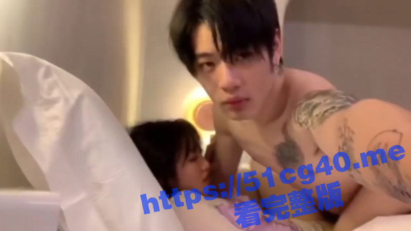 酷似易烊千玺的纹身帅逼 约操超清纯少女 女粉丝们看见会不会脑补跟他性高潮？