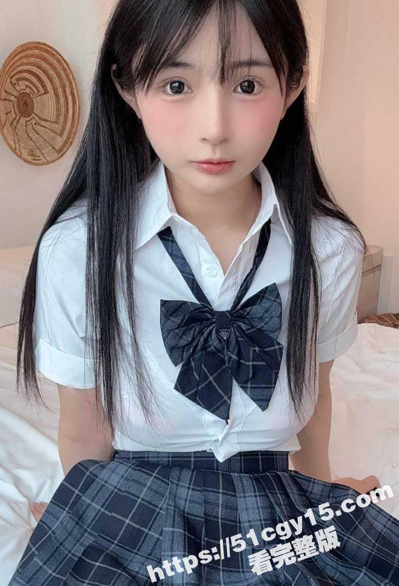 童颜巨乳JK美少女 樱井宁宁 私密视频曝光 拥有初恋般的清纯女孩 全裸上演制服诱惑！