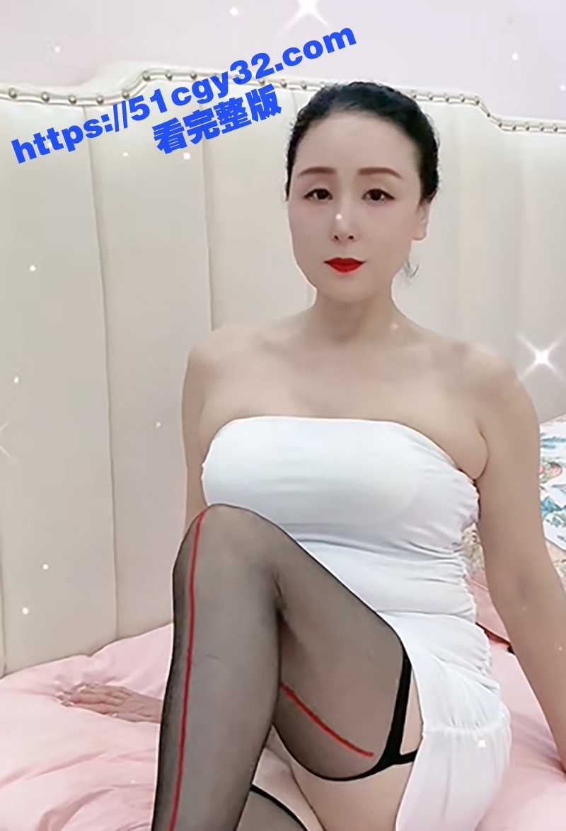 快手气质美熟妇快乐鸟自慰视频泄密流出4拷贝