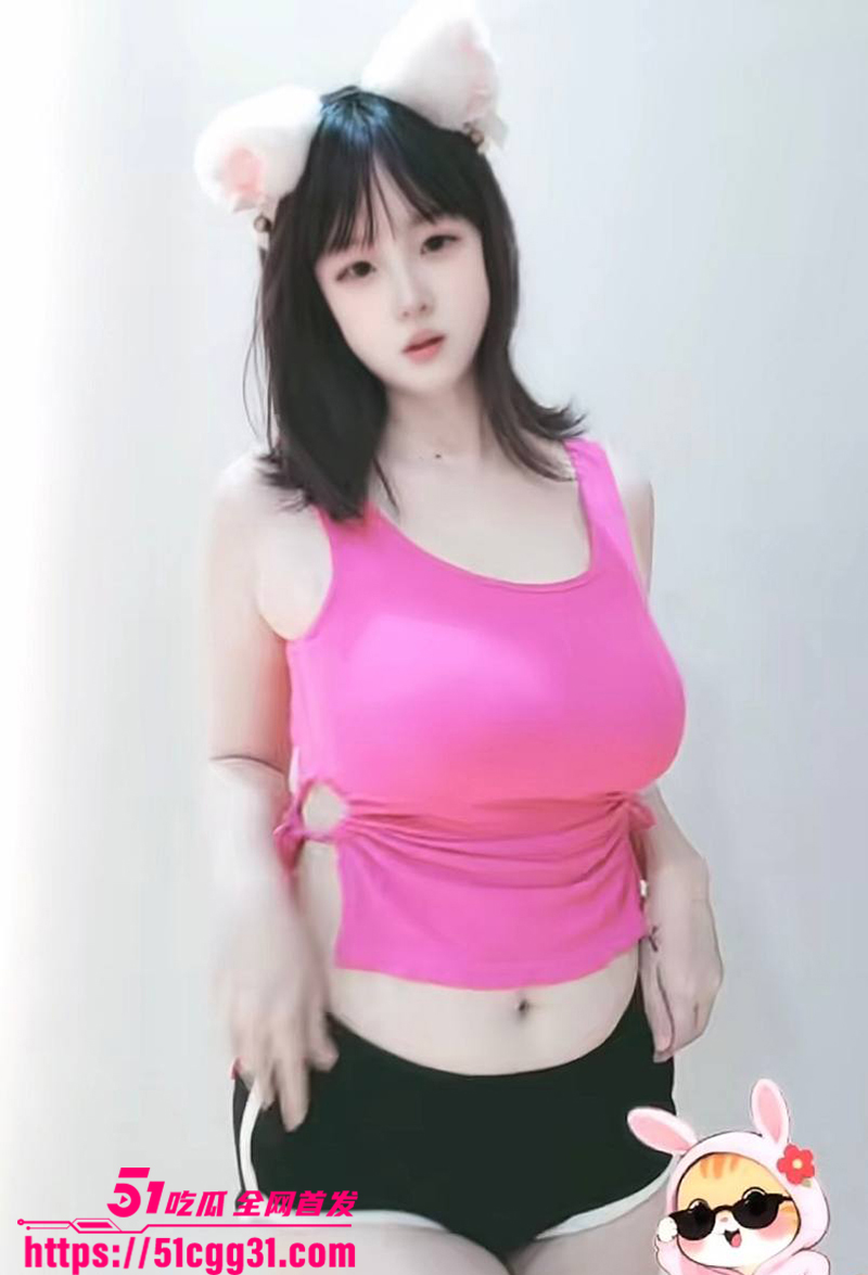 抖音超美爆奶少女巨大猫耳私拍泄密7拷贝