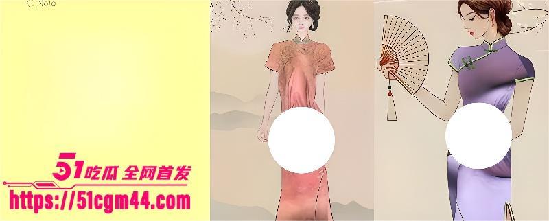 全网爆火万福图揭秘 古风美女旗袍暗藏色情 多种骚穴掀起全网追捧