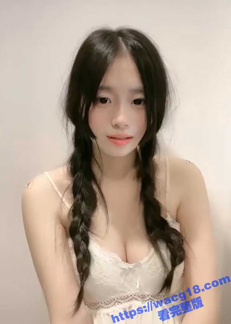 抖音网红双马尾美少女 菠萝果酱 下海！极品奶白肌肤 白兔般可爱巨乳粉嫩美鲍！肉欲爆棚！
